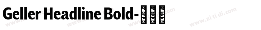 Geller Headline Bold字体转换